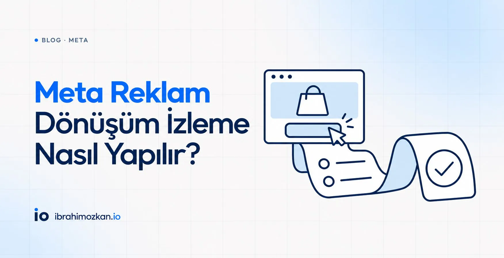 Meta Reklam Dönüşüm İzleme Nasıl Yapılır?